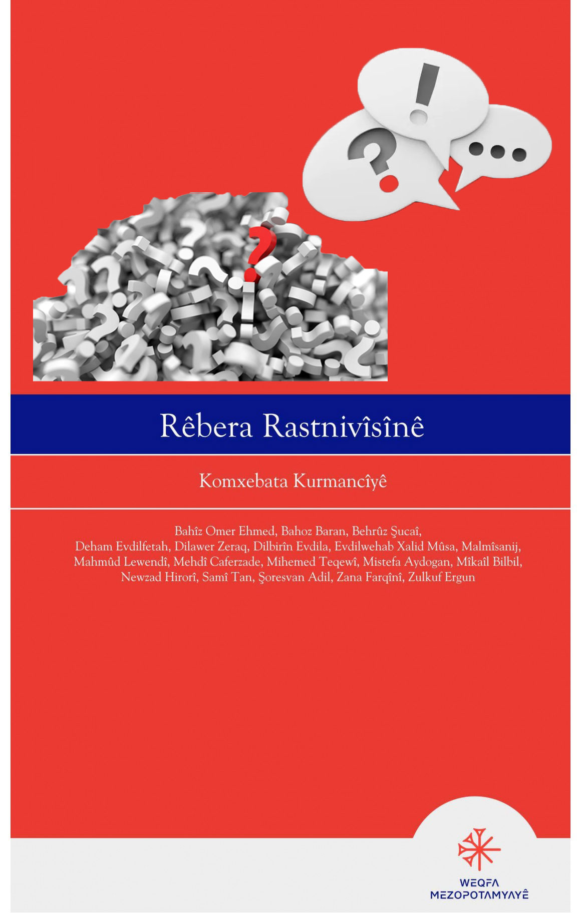 Heywax Komxebat dîsa li hev kom bû!?